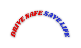 DRIVE SAFE SAVE LIFE